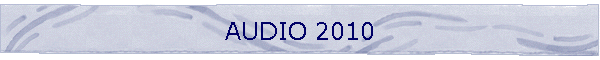 AUDIO 2010